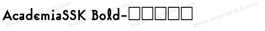 AcademiaSSK Bold字体转换